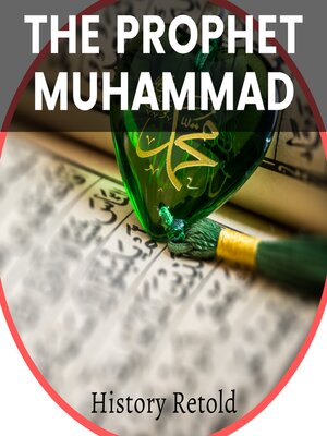cover image of The Prophet Muhammed